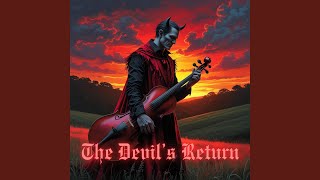 THE DEVIL'S RETURN