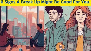 6 Signs A Break-Up Might Be Good For You - Finding Positivity in Letting Go. #mentalhealth