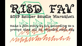 RISD FAV SENIOR STUDIO MARATHON 2019