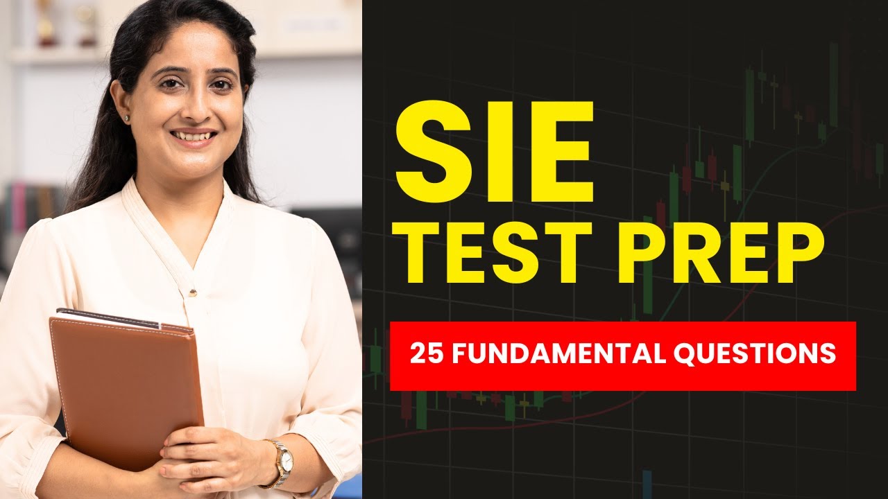 SIE Test Prep - FINRA Practice Exam & Study Guide (25 Fundamental ...