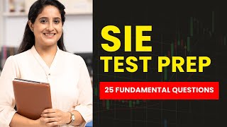 SIE Test Prep - FINRA Practice Exam & Study Guide (25 Fundamental Questions)