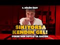 5. BÖLÜM ÖZET / Sıkıyorsa kendin gel! Sedat Peker'den Süleyman Soylu'ya racon