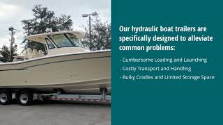 Hydraulic Boat Trailers Manufacturer & Designer