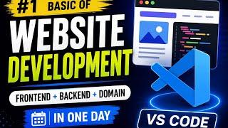 Website Development Full Course in One Day 🚀 | Frontend + Backend + Domain + VS Code