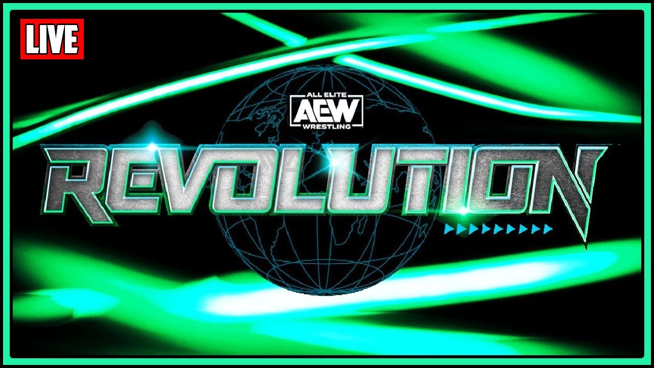 🔴 AEW Revolution 2022 Live Stream - Watch Along