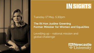Levelling up – national mission and global challenge by The Rt Hon Justine Greening