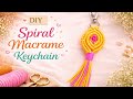 DIY Spiral Macrame Keychain 🧵✨ Easy & Cute Handmade Keychain Tutorial