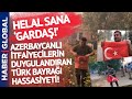 Helal Olsun Size! Azerbaycanlı İtfaiyecilerin Duygulandıran Türk Bayrağı Hassasiyeti!