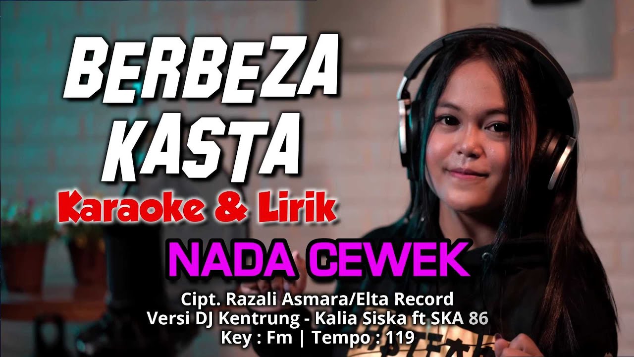 Berbeza Kasta Karaoke Nada Cewek + Lirik Versi Remix JD Kentrung