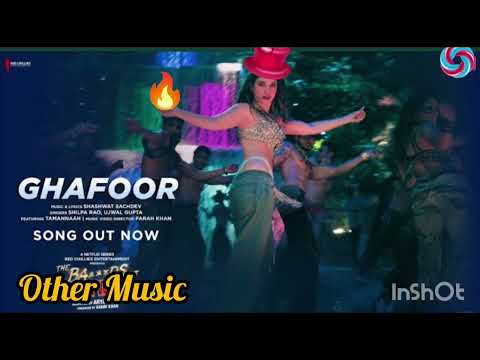 The Ba***ds Of Bollywood: Ghafoor(Song) | Aryan K | Shashwat, Shilpa,Ujwal | Tamannaah, Farah Khan