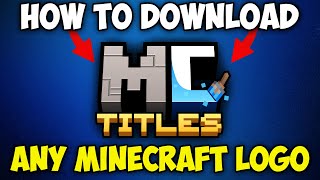 How to Download Any Minecraft Logo 2025 Any Minecraft Title