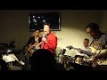 Love 、ロシアより愛をこめて、モア   黒沢 博 ライブステージ