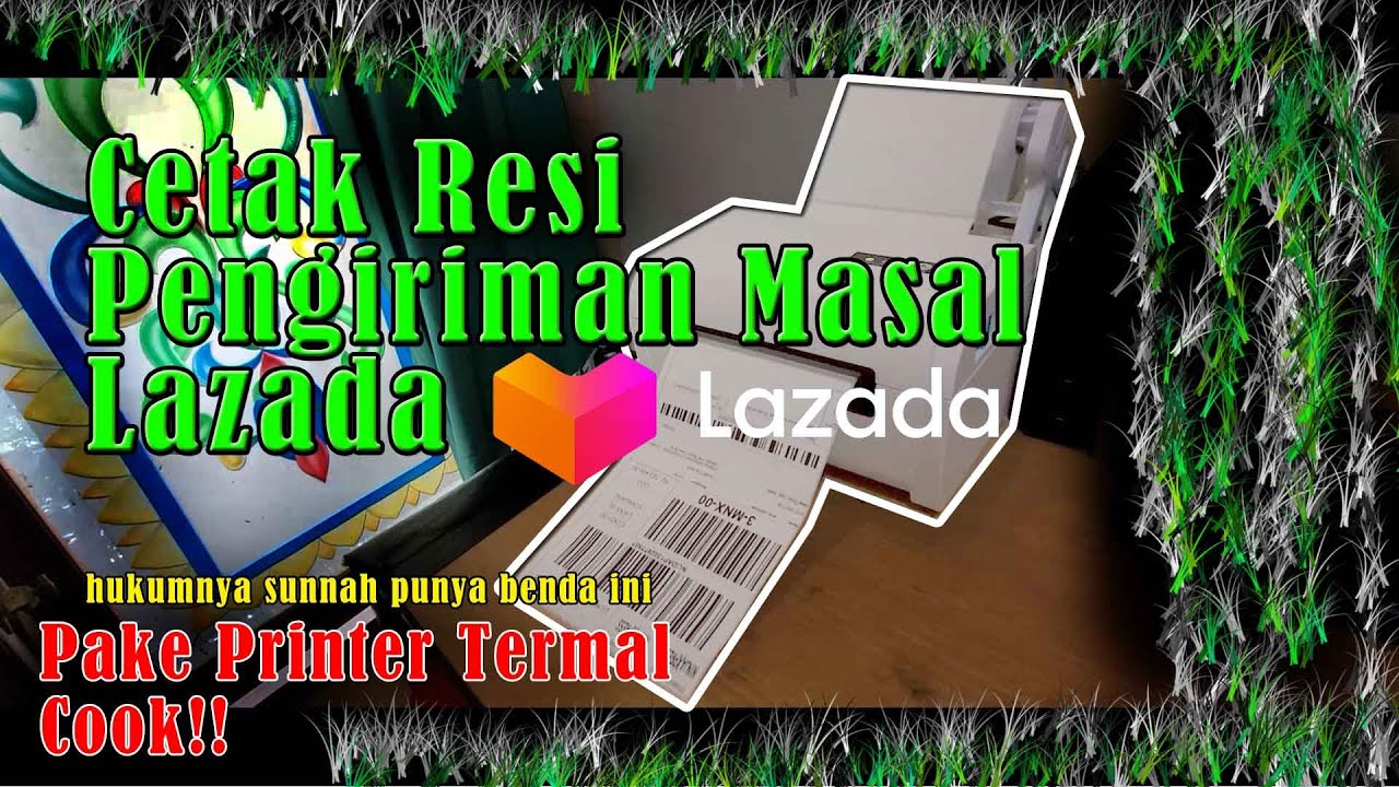 Cetak Label Resi Pengiriman Lazada Menggunakan Printer Termal Ukuran