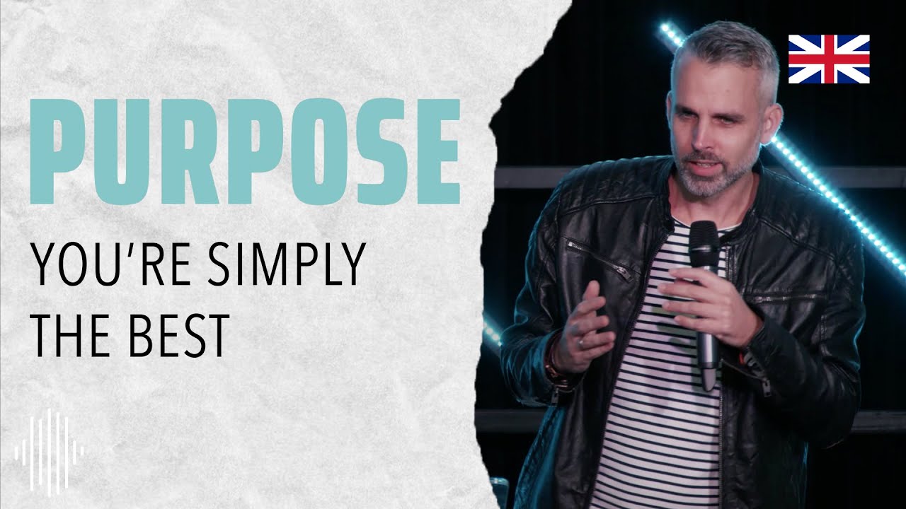 [ENGLISH] You're simply the best | Purpose | Jan-Peter Ruitenberg - YouTube