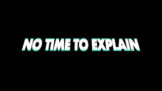 No Time To Explain OST - Long Play