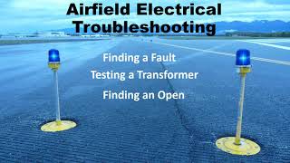 DOT&PF Troubleshooting of Airfield Lighting Systems