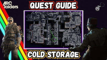 Cold Storage | Quick Quest Guide | ARC Raiders
