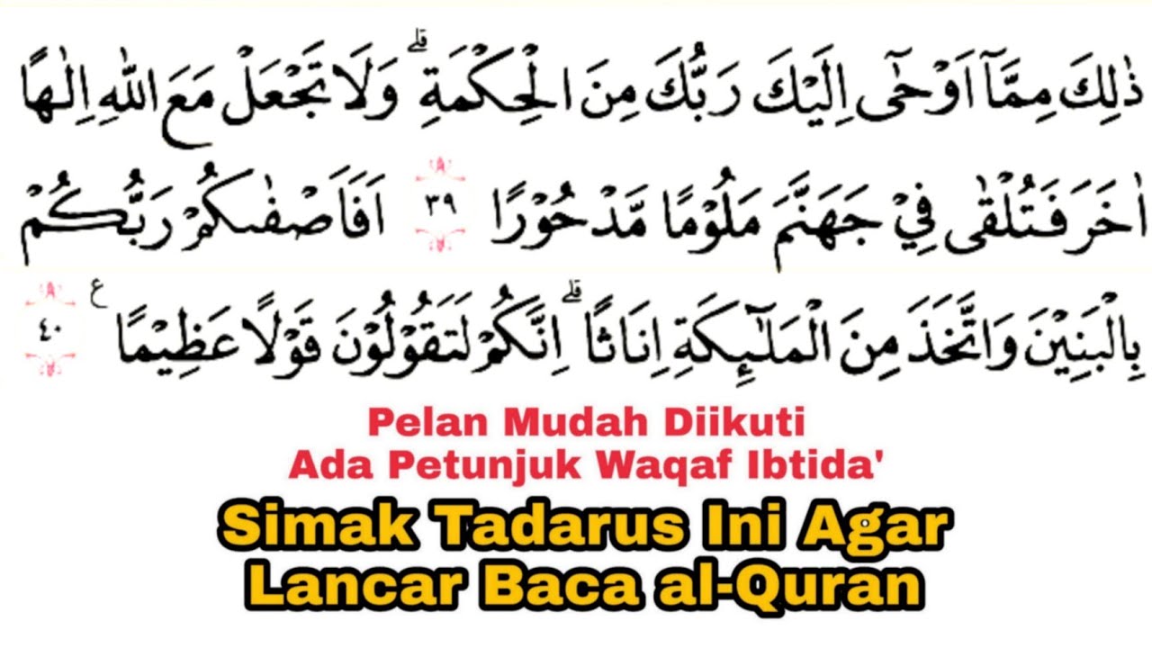 Tadarus Surat al-Isra Ayat 39-75 Ada Tanda Warna Panjang & Dengung Agar Lancar Baca al-Quran