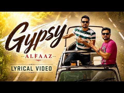 Gypsy (Lyrical Video) | Alfaaz | Yo Yo Honey Singh | Ishq Brandy | Punjabi Bhangra Party Song