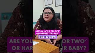 “Eating for Two” in Pregnancy? Here’s the Truth | Pregnancy Diet Tips by Gynaecologist