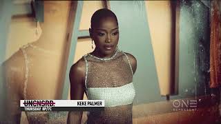 Keke Palmer is TV One's Youngest UNCENSORED Guest Ever On March 5th!