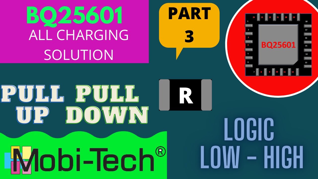 BQ25601 ALL CHARGING PROBLEMS | PULL UP /PULL DOWN RESISTOR | LOGIC LOW - LOGIC HIGH | IN HINDI