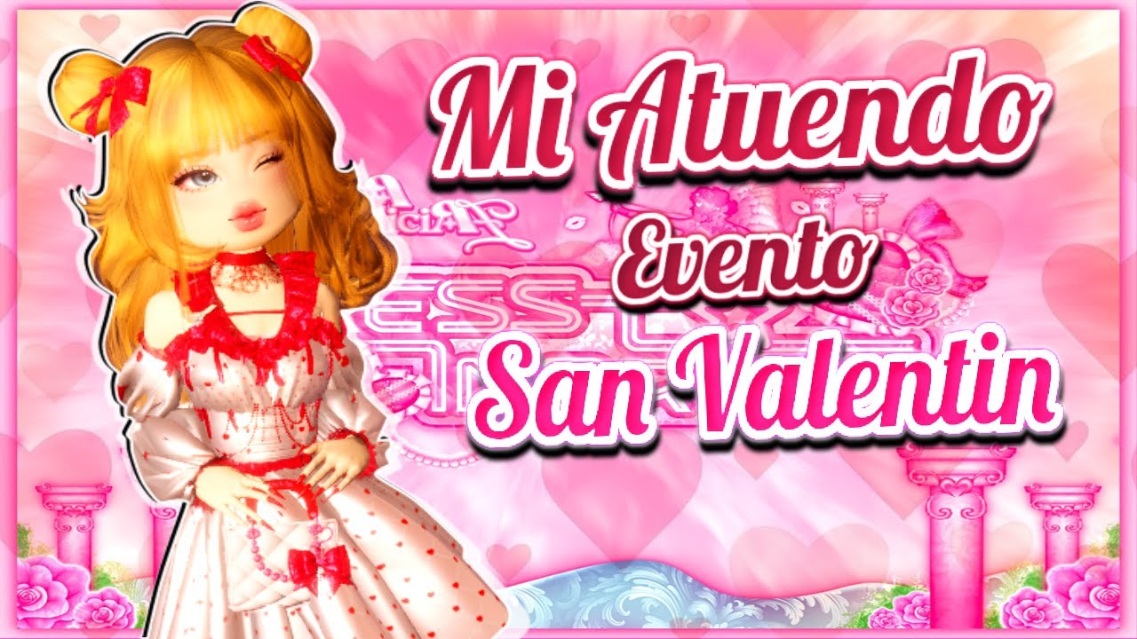 vistiendose-evento-de-san-valentin-en-dress-to-impress-youtube