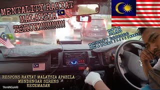 REACTION / RESPONS RAKYAT MALAYSIA APABILA MNDENGAR SIRENS KECEMASAN SEPERTI AMBULANCE/BOMBA & POLIS