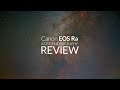 Exploring Hydrogen Alpha: Canon EOS Ra Astrophotography Review