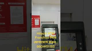 Get Hitachi ATM। Hitachi ATM Franchise Available।Hitachi Payment Service Pvt Ltd । Eminence DigiTech