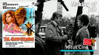 Asi Se Hizo Tal Como Eramos making Of Subtitulado Al Espaol