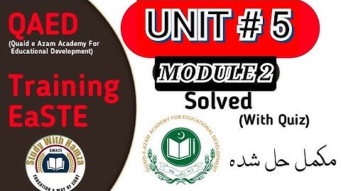 Unit 5 || Module 2 || QAED app || EaSTE | Solved Questions #training #qaed #training #quizz #module2