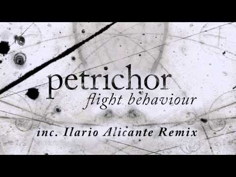 Petrichor - Flight Behaviour