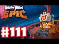 Angry Birds Epic Gameplay Walkthrough Part 111 Dangers from the Deep iOS, Android