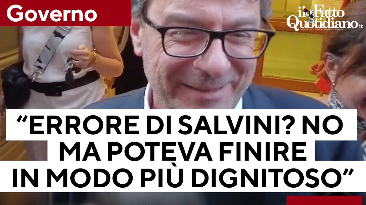 Crisi di governo, Giorgetti (Lega): “Errore di Salvini? No, ma poteva finire in modo più dignitoso”