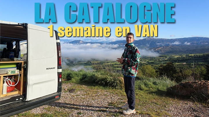 1 semaine en Espagne avec notre VAN : La Catalogne 🇪🇸