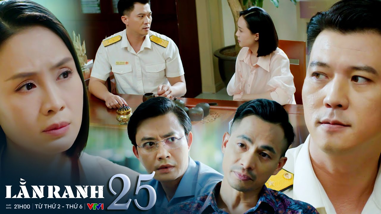 LẰN RANH tập 25 | Chấn dùng 1 câu chuyện 