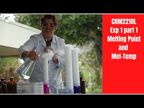 CHM2210L Exp 1 Part 1 Melting Point And Mel Temp 