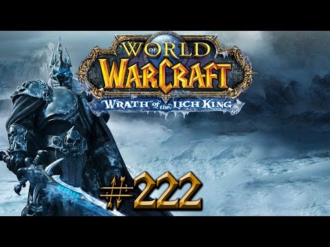 Let's Play - WORLD OF WARCRAFT - Part #222 [Deutsch/German]: Auf nach Nordend