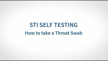 STI Self Testing Instruction Video - Throat