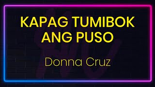 Kapag Tumibok Ang Puso by Donna Cruz (Karaoke with lyrics)