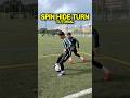 Can you do SPIN HIDE TURN 💫#shorts #football
