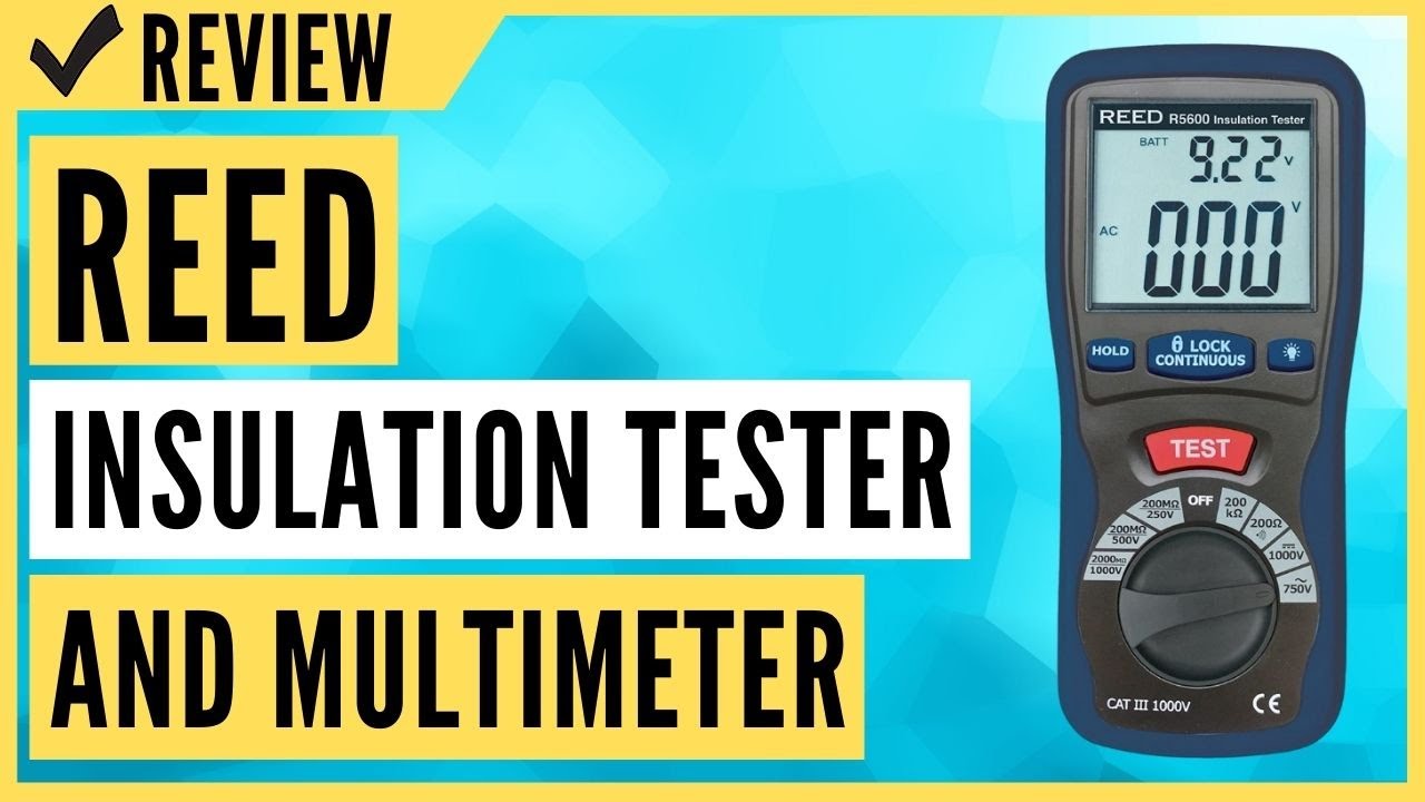 REED Instruments R5600 Insulation Tester and Multimeter Review YouTube