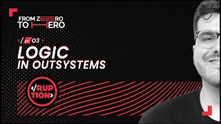 EP.03 LOGIC IN OUTSYSTEMS