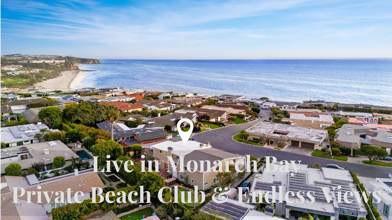 ✨Live in Monarch Bay l Private Beach Club and Endless Ocean Views✨