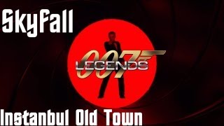 007 Legends - Skyfall - Istanbul Old Town Walkthrough