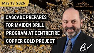 Cascade Prepares for Maiden Drill Program at Centrefire Copper Gold Project |  Cascade Copper Corp.
