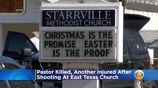 Pastor Killed, Another Injured After Shooting At East Texas Church