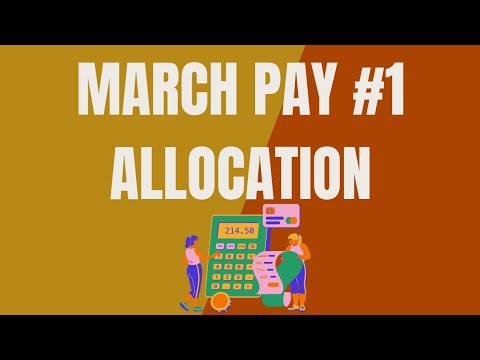 CLOSE OUT FEB #2 PAY | ALLOCATE MARCH PAYCHECK #1| DIGITAL BUDGETING ...
