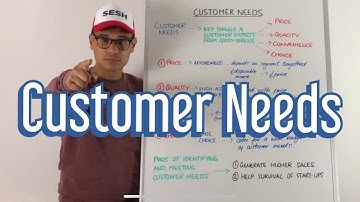 Customer Needs